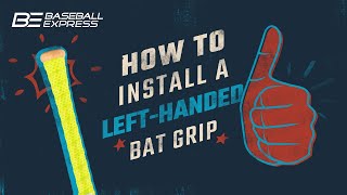 How To Install A LeftHanded Bat Grip [upl. by Ratcliff]