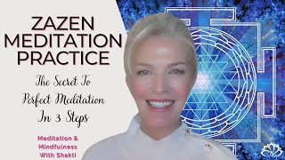 Zazen Meditation Practice The Secret To Perfect Meditation In 3 Steps [upl. by Peale131]