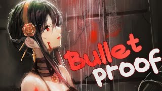 Nightcore  Bulletproof  Lyrics [upl. by Ernald215]