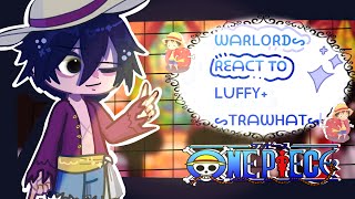 Past warlords react to LuffyJoyboystrawhats★Made By Kuramonn [upl. by Rosenfeld]