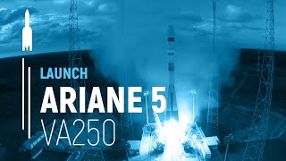 Flight VA250 – TIBA1  GX5  Ariane 5 Launch  Arianespace [upl. by Auop]