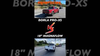 Ford Raptor 35L Turbo V6 Borla Vs Magnaflow Exhaust [upl. by Sung]