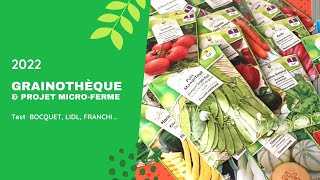 grainothèque amp projet Microferme Semences LIDL BOCQUET [upl. by Saduj]