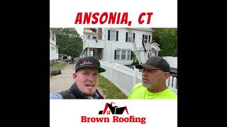 Brown Roofing Roof Replacement Ansonia CT [upl. by Dorothee]