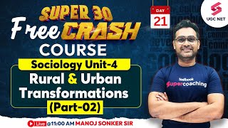 UGC NET Dec 2023 Sociology  Sociology Unit4  Rural and Urban Transformations Part2  Manoj Sir [upl. by Xela]