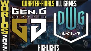 GEN vs DK Highlights ALL GAMES  Worlds 2022 Quarterfinals  GenG vs Damwon KIA [upl. by Shulins]