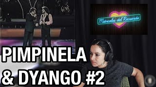 REACCIÓN PIMPINELA amp DYANGO  ESE HOMBRE PARTE 2 EN VIVO MIERCOLES DEL RECUERDO [upl. by Oirevas]