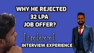 Why he rejected 32 LPA Job Offer  Indeed Interview Experience  Chit Chat Success Ep1 [upl. by Alyakim]