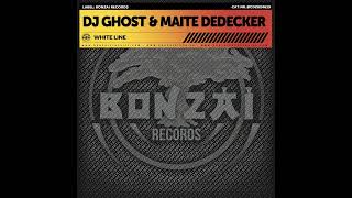 DJ Ghost amp Maite Dedecker  White Line [upl. by Amora898]