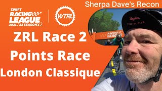 Zwift Racing League 2022 Race 2  London Classique [upl. by Dorri]