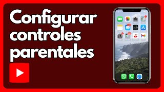 Cómo habilitar y configurar los controles parentales de YouTube Guía completa [upl. by Oiziruam]