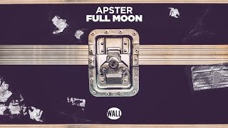 Apster  Full Moon [upl. by Hollyanne]