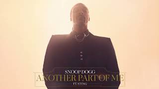 Snoop Dogg  Another Part of Me ft Sting Official Audio [upl. by Harlamert997]