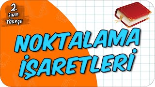 Noktalama İşaretleri 📙 2Sınıf Türkçe 2024 [upl. by Eelac191]