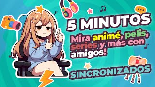 Como ver anime con amigos a distancia facil  TODO tipo de paginas 👀 Sin Rave Drive etc [upl. by Htebilil]