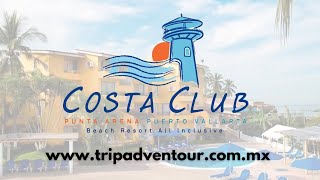 Hotel Costa Club Punta Arena Puerto Vallarta  TripAdventour [upl. by Lalage]