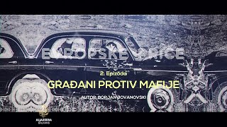 Građani protiv mafije  Evropske priče [upl. by Betty]