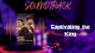 Captivating the King  세작 매혹된 자들   OST  Soundtrack  Series Information Included [upl. by Akiem]