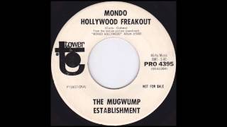 The Mugwump Establishment  Mondo Hollywood Freakout 1967 [upl. by Eniamerej547]