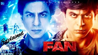 Fan 2016 full movie explained  Fan full movie Anjum Talks [upl. by Lowndes]