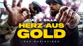 CIAZ x SILLA  Herz aus Gold Official Video [upl. by Lacim]