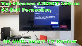 Top Hisense 43E6KT 108cm 43 Zoll Fernseher 4K UHD Smart TV Review [upl. by Pentha452]