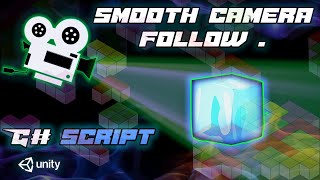 How to Make Smooth Camera Follow Script in unity 3D  PixelXPlay [upl. by Sergeant]