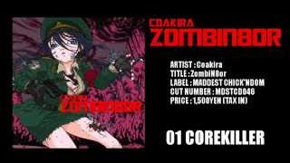 Coakira  ZombiN8or 全曲試聴 [upl. by Stolzer]