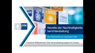 BIHK Webinar 1  Die Neuregelung der Nachhaltigkeitsberichterstattung [upl. by Acker185]