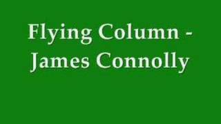 Flying Column Kathleen Largey  James Connolly [upl. by Ayardna]