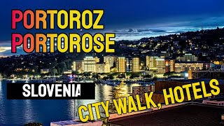 Portorož Portorose Slovenia Tourism 4k Walk Highlights Hotels Metropol [upl. by Zandra63]