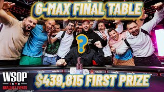 Who Turns 1500 into 439815  No Limit Holdem 6Max Final Table at 2024 World Series of Poker [upl. by Marsland]