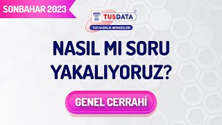 Eylül 2023 TUS Nasıl mı Soru Yakalıyoruz  Genel Cerrahi [upl. by Omrellug683]