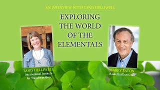 Exploring the World of the Elementals an interview with Tanis Helliwell [upl. by Joeann]