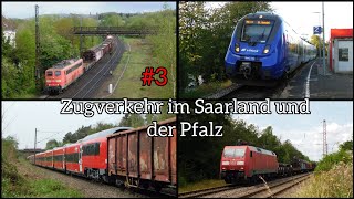 Zugverkehr im Saarland und der Pfalz 3  Neunkirchen Bexbach Kirkel [upl. by Renraw505]