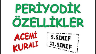 PERİYODİK ÖZELLİKLERİN DEĞİŞİMİ İÇİN PRATİK BİR KURAL  ACEMİ KURALI [upl. by Hogg]