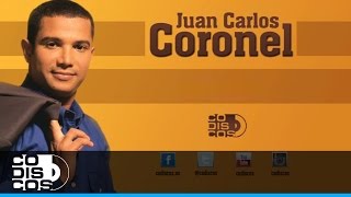 Tu Me Estás Volviendo Loco Juan Carlos Coronel  Audio [upl. by Thurston]