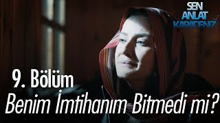 Allahım benim imtihanım bitmedi mi  Sen Anlat Karadeniz 9 Bölüm [upl. by Ettevahs]