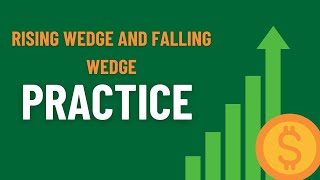 Part 48  Rising Wedge and Falling Wedge Practice [upl. by Alejandro]