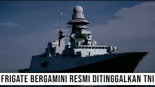 SUDAHI SPEKULASI BERGAMINI TIDAK AKAN PERNAH DIBELI KARENA PPA SUDAH DIANGGAP FREMM OLEH INDONESIA [upl. by Herriott58]