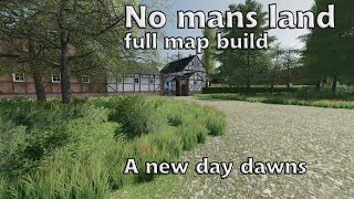 FS 22 No mans land NEW full map build breaking ground [upl. by Evangelist981]