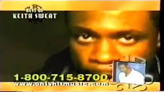 Keith Sweat The Best Of Keith Sweat Commercial 2004 [upl. by Rebane]