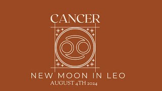 CANCER New Moon in Leo Tarot Reading August 2024 [upl. by Jaffe]