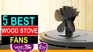 Best Wood Stove Fans in 2024  Top 5 Wood Stove Fans Reviews [upl. by Yamauchi]