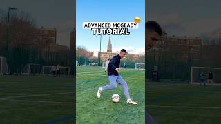 Learn the ADVANCED MCGEADY SPIN😵‍💫 xntonio shorts tutorial football soccer [upl. by Belldas]