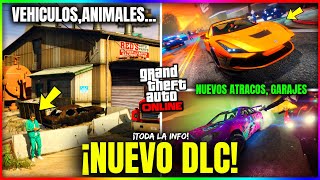 NUEVO DLC GTA5 Online ¡TODA LA INFO FECHA NUEVOS COCHES ANIMALES GARAJES DRIFT y MÁS GTA [upl. by Yren]