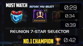 1 Champion  Must Watch Before Selecting the Reunion 7 Selector Crystal [upl. by Nairod997]