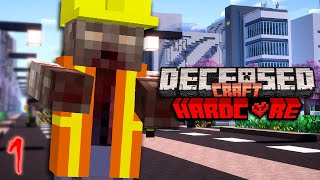 An Insane Challenge  DeceasedCraft Hardcore Ep 1 [upl. by Benzel]