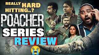 Poacher Series REVIEW  Nimisha Sajayan  Roshan Mathew  Really HardHitting😭😭 [upl. by Nerw]