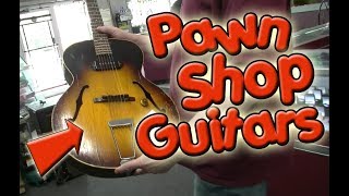 Guitar Shopping at PAWN SHOPS [upl. by Adiol]